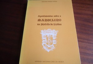 "Apontamentos sobre o Manuelino no Distrito de Lisboa" de Fernando Pereira Bastos - 1ª Edição de 1990