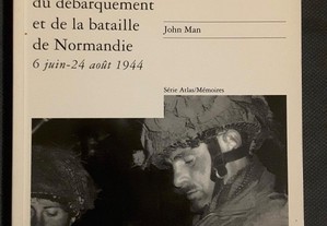 II Guerra Mundial. Atlas da Batalha da Normandia