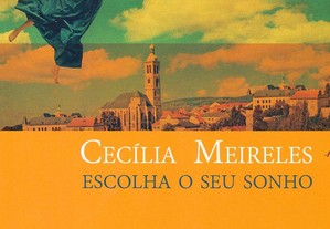 Escolha o seu sonho de Cecilia Meireles