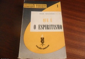 "Que é o Espiritismo" de Raul Machado