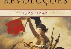 A era das revoluções: 1789-1848