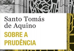 Tomás de Aquino - Sobre a prudência - Ed. Bolso