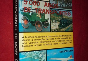 5000 anos de Transportes - Nelson Lima