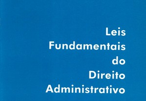 Leis Fundamentais do Direito Administrativo