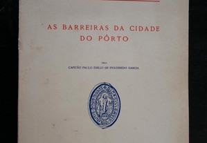 As Barreiras da Cidade do Porto. Pedro Figueiredo