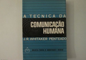 A técnica da comunicação humana- J. R. W. Penteado