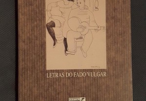 Vasco Graça Moura - Letras do Fado Vulgar