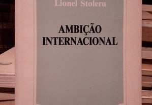 Lionel Stoleru - Ambição Internacional