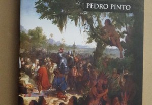 "O Último Bandeirante" de Pedro Pinto - 1ª Edição