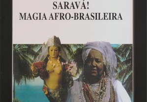 Carol L. Dow - Saravá! Magia Afro-Brasileira