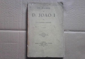 Os Filhos de D. João I - volume II