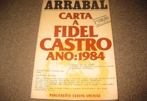 Livro "Carta a Fidel Castro Ano:1984" de Arrabal