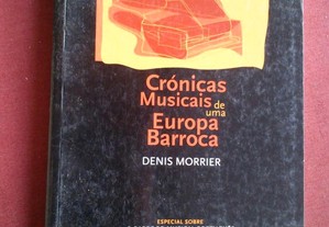 Denis Morrier-Crónicas Musicais da Europa Barroca-2006