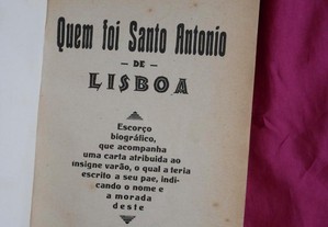 Quem foi Santo António de Lisboa / Alfredo de Oliveira Gandara. 1931