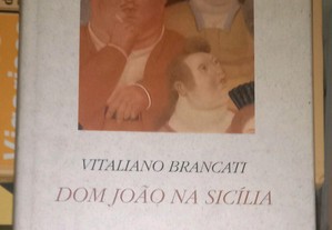 Dom João na Sicília, de Vitalino Brancati.