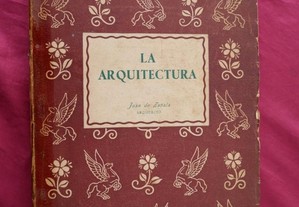 La Arquitectura - Juan de Zavala - Pegaso 1945. 1ª