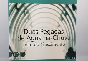 POESIA João do Nascimento // Duas Pegadas de Água na-Chuva