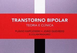 Transtorno Bipolar - Teoria e Prática