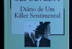 Diário de Um Killer Sentimental / Luis Sepúlveda