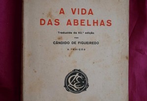 A vida das Abelhas / Maurício Maeterlinck. 1942.