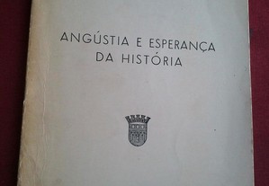 António Silva Rego-Angústia e Esperança da História-1964