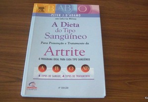 A Dieta do Tipo Sanguíneo Para Prevenção e Tratamento da Artrite de Peter J. D`Adamo