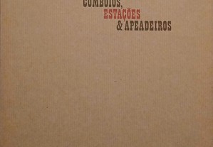 Manuel Amado, Óleos. Comboios, Estações e Apeadeiros (Pintores e Escultures Portuguesas. Arte. Catálogos. Exposições)