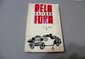 Jack Kerouac - Pela Estrada Fora (1ª edição Portugal)