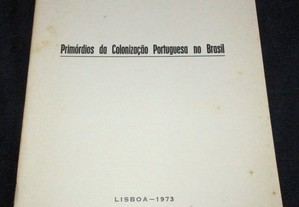 Livro Primórdios da Colonização Portuguesa Brasil