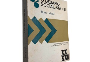 O desafio socialista (Volume II) - Stuart Holland