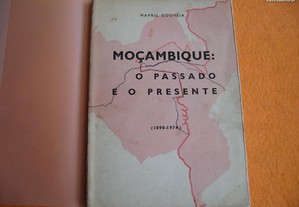 Moçambique, o Passado e o Presente - 1890-1974