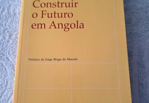 Construir o Futuro em Angola - Fátima Moura Roque