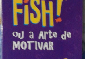 Fish! ou a arte de Motivar