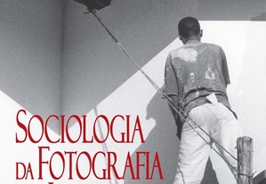 Sociologia da fotografia e da imagem