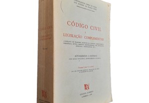 Código Civil e Legislação Complementar Actualizados e Anotados (Volume I Art. 1,° a 1250.°) - Rabindranath Capelo de Sousa / Jos