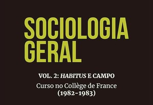Pierre Bourdieu - Sociologia geral vol. 2 : hbitus e campo