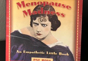 Menopause Madness by Pat Ross