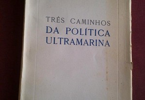 Fernando Pacheco Amorim-Três Caminhos da Política Ultramarina-1962