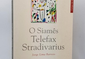 Jorge Lima Barreto // O Siamês Telefax Stradivarius 1997