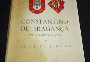 Livro Constantino de Bragança VII Vizo-Rei Índia