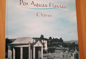 Por Aquas Flavias/Chaves - Monografia