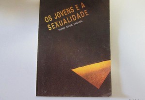 Os jovens e a sexualidade- Nuno Silva Miguel