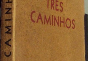 Raro Livro "TRES CAMINHOS" de Marques Rebelo Rio de Janeiro 1933