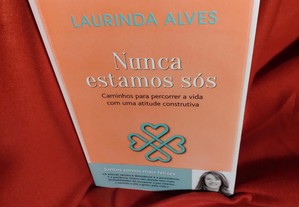 Nunca Estamos Sós, de Laurinda Alves