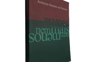 Desafio português (Nem mais nem menos - Volume II) - António Rebelo de Sousa