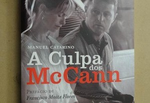 "A Culpa dos McCann" de Manuel Catarino - 1ª Edição