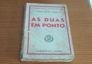 Às duas em ponto(Crónicas na emissora) de Tomaz Ribeiro Colaço Humorismo Português
