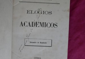 Elogios Académicos J. M. Latino Coelho. Alexandre de Humboldt. 1876