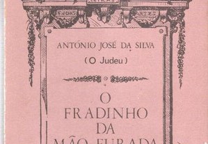 António José da Silva (O Judeu). O Diabinho da Mão Furada (Novela diabólica).