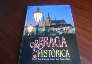 "Praga - Histórica" de Marie Vitochová, Jindrich Kejr e Jirí Vsetecka - 1ª Edição de 2003